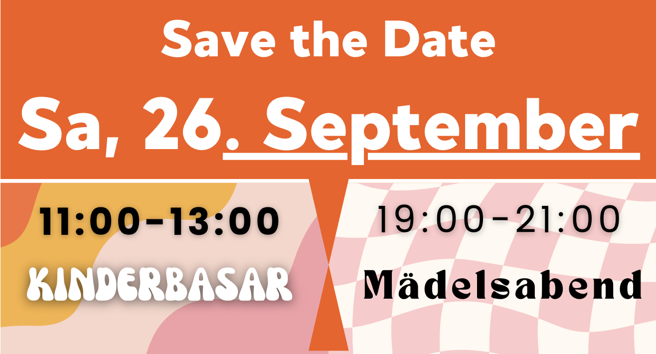 Save the Date! Kinderbasar & Mädelsabend
